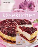 Oda Tietz: Die besten Käsekuchen, Buch