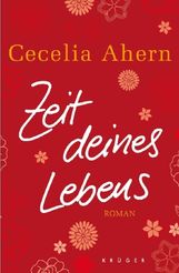 Cecelia Ahern: Zeit deines Lebens, Buch