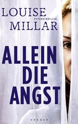 Louise Millar: Allein die Angst, Buch
