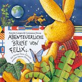Annette Langen: Abenteuerliche Briefe von Felix, Buch