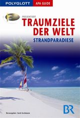 Traumziele der Welt: Strandparadiese, Buch