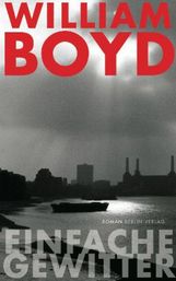 William Boyd: Einfache Gewitter, Buch