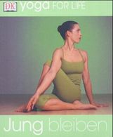 Peter Falloon-Goodhew: Yoga for Life. Jung bleiben, Buch
