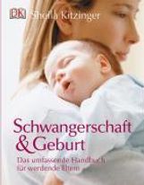 Sheila Kitzinger: Schwangerschaft & Geburt, Buch