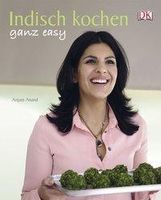 Anjum Anand: Indisch kochen ganz easy, Buch