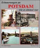 Uwe Schieferdecker: Erinnerungen an Potsdam wie es einmal war, Buch