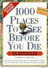 Patricia Schultz: 1000 Places to see before you die, Buch
