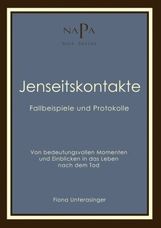 Fiona Unterasinger: Jenseitskontakte. Fallbeispiele und Protokolle, Buch