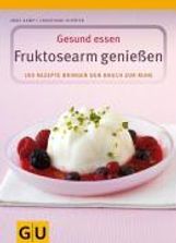 Anne Kamp: Fruktosearm genießen, Buch