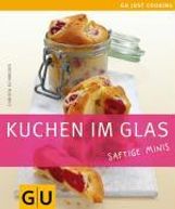 Christa Schmedes: Kuchen im Glas. Saftige Minis, Buch