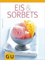 Monika Schuster: Eis & Sorbets, Buch