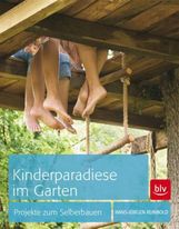 Hans-Jürgen Reinbold: Kinderparadiese im Garten, Buch