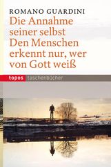 Romano Guardini: Die Annahme seiner selbst, Buch