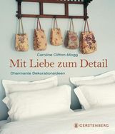 Caroline Clifton-Mogg: Mit Liebe zum Detail, Buch