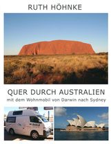 Ruth Höhnke: Quer durch Australien - mit dem Wohnmobil von Darwin nach Sydney, Buch
