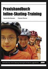Sascha Rochhausen: Praxishandbuch Inline-Skating-Training, Buch
