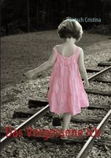 Deutsch Cristina: Das Vergessene Ich, Buch