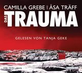 Camilla Grebe: Das Trauma, 6 CDs