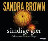 Sandra Brown: Sündige Gier, 6 CDs