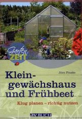 Jörn Pinske: Kleingewächshaus und Frühbeet, Buch
