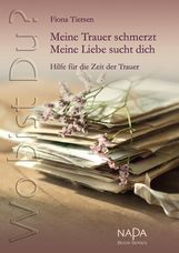 Fiona Unterasinger: Wo bist Du? Meine Trauer schmerzt. Meine Liebe sucht dich, Buch