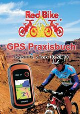 GPS Praxisbuch Garmin eTrex 10, 20, 30 ff., Buch