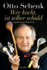 Otto Schenk: Wer kocht, ist selber schuld, Buch