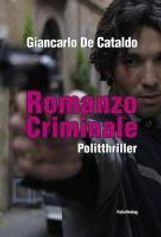 Giancarlo De Cataldo: Romanzo Criminale, Buch