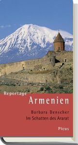 Barbara Denscher: Reportage Armenien, Buch