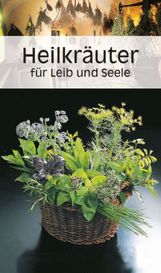 Ursula Calis: Heilkräuter für Leib und Seele, Buch