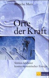 Blanche Merz: Orte der Kraft, Buch