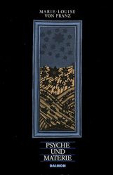 Marie-Louise von Franz: Psyche und Materie, Buch