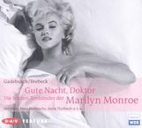 Anna Maria Gadebusch: Gute Nacht, Doktor! Die letzten Tonbänder der Marilyn Monroe, CD