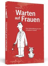 Moritz Petz: Warten auf Frauen, Buch