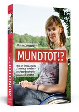 Maria Langstroff: Mundtot!?, Buch