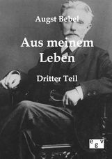 August Bebel: Aus meinem Leben, Buch