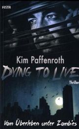 Kim Paffenroth: Dying to Live, Buch