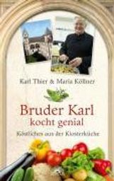Karl Thier: Bruder Karl kocht genial, Buch