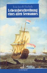 Jens J. Eschels: Lebensbeschreibung eines alten Seemanns, Buch