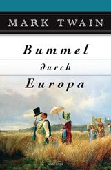 Mark Twain: Bummel durch Europa, Buch
