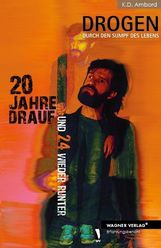 K. D. Ambord: Drogen, Buch