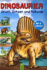 Dinosaurier - Urzeit, Echsen und Rekorde, Buch