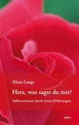 Klaus Lange: Herz was sagst du mir?, Buch