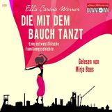 Ella C. Werner: Die mit dem Bauch tanzt, 3 CDs