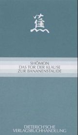 Shomon. Das Tor der Klause zur Bananenstaude, Buch