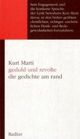 Kurt Marti: geduld und revolte, Buch