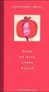 Gioconda Belli: Wenn du mich lieben willst, Buch