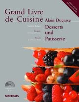 Alain Ducasse: Desserts und Patisserie, Buch
