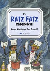 Andrea Kösslinger: Die Ratz Fatz Kinderküche, Buch