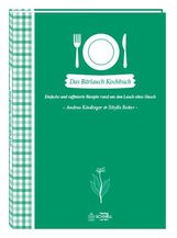 Andrea Kösslinger: Das Bärlauch-Kochbuch, Buch